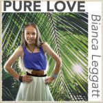 Pure Love - Single by Bianca Leggatt